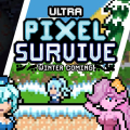 Ultra Pixel Survive Winter Coming