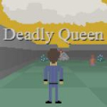 Deadly Queen